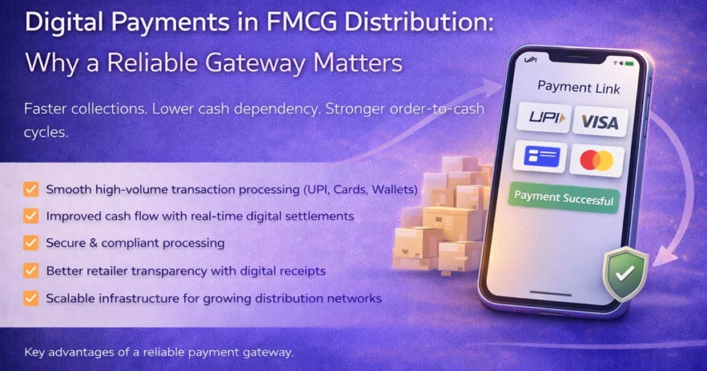 Digital Payments in FMCG Distribution Why a Reliable Gateway Matters