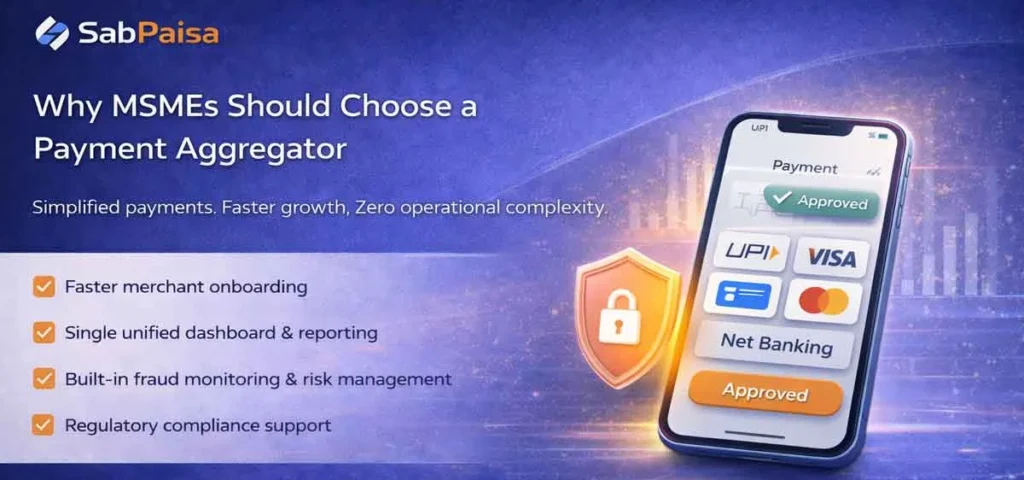Why MSMEs Should Choose a Payment Aggregator